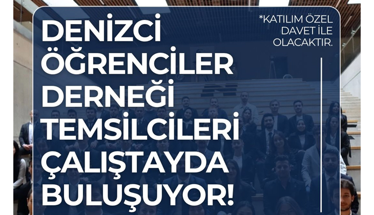 Denizci Öğrenciler Derneği, "Denizcilikte Gelecek Vizyonu" Çalıştayı Düzenliyor