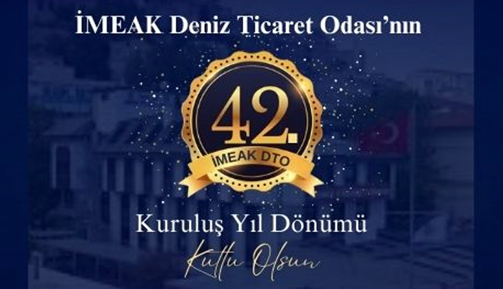 İMEAK DENİZ TİCARET ODASI'NDAN 42. KURULUŞ YIL DÖNÜMÜ MESAJI