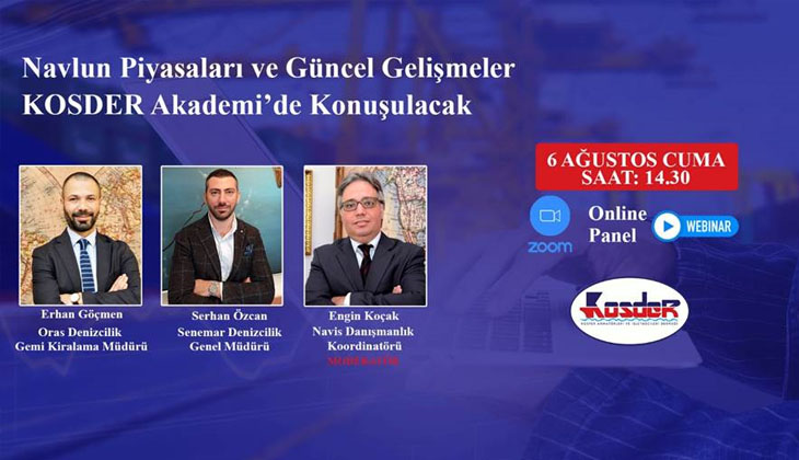 NAVLUN PİYASALARININ NABZI KOSDER AKADEMİ'DE TUTULACAK